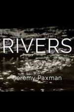 Watch Rivers with Jeremy Paxman 1channel