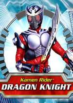 Watch Kamen Rider: Dragon Knight 1channel