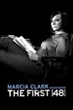 Watch Marcia Clark Investigates The First 48 1channel