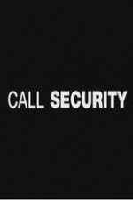 Watch Call Security 1channel