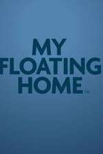 Watch My Floating Home 1channel