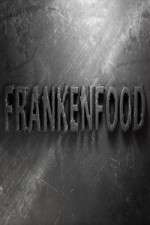 Watch Frankenfood 1channel