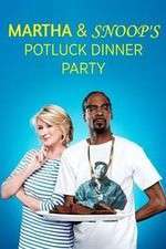 Watch Martha & Snoop's Potluck Dinner Party 1channel