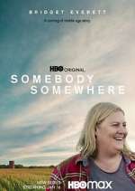 Watch Somebody Somewhere 1channel