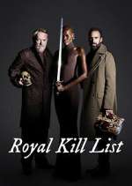 Watch Royal Kill List 1channel
