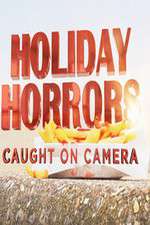 Watch Holiday Horrors: Caught on Camera 1channel