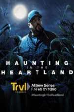 Watch Haunting in the Heartland 1channel