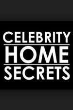 Watch Celebrity Home Secrets 1channel