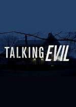 Watch Talking Evil 1channel