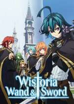 Watch Wistoria: Wand and Sword 1channel