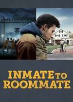 Watch Inmate to Roommate 1channel