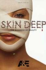 Watch Skin Deep: The Business of Beauty 1channel