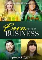 Watch Born for Business 1channel