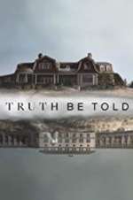 Watch Truth Be Told 1channel