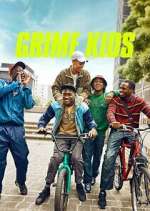 Watch Grime Kids 1channel