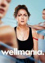 Watch Wellmania 1channel