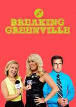 Watch Breaking Greenville 1channel