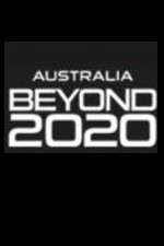 Watch Australia Beyond 2020 1channel