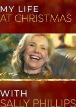 Watch My Life at Christmas with Sally Phillips 1channel