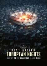 Watch Destination: European Nights 1channel