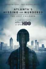 Watch Atlanta\'s Missing and Murdered: The Lost Children 1channel