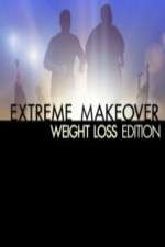 Watch Extreme Makeover Weight Loss Edition 1channel