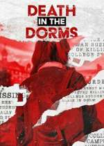 Watch Death in the Dorms 1channel