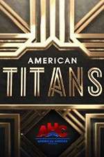 Watch American Titans 1channel