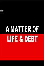 Watch A Matter of Life and Debt 1channel