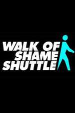 Watch Walk of Shame Shuttle 1channel