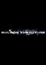 Watch Building the Future 1channel