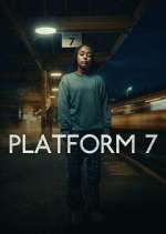 Watch Platform 7 1channel