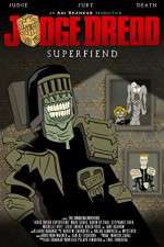 Watch Judge Dredd: Superfiend 1channel