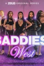 Watch Baddies West 1channel