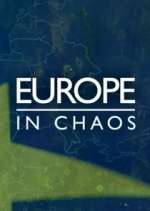 Watch Europe in Chaos 1channel