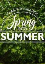 Watch Alan Titchmarsh: Spring Into Summer 1channel
