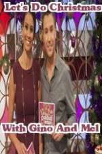 Watch Lets Do Christmas With Gino And Mel 1channel