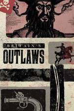 Watch Britains Outlaws 1channel