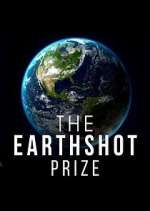 Watch The Earthshot Prize: Repairing Our Planet 1channel