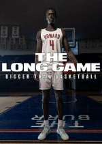 Watch The Long Game: Bigger Than Basketball 1channel