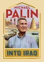 Watch Michael Palin: Into Iraq 1channel