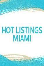 Watch Hot Listings Miami 1channel