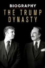 Watch Biography: The Trump Dynasty 1channel