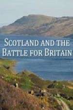 Watch Scotland And The Battle For Britain 1channel