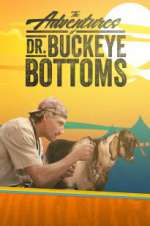 Watch The Adventures of Dr. Buckeye Bottoms 1channel