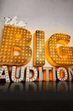 Watch The Big Audition 1channel