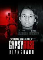 Watch The Prison Confessions of Gypsy Rose Blanchard 1channel