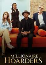 Watch Millionaire Hoarders 1channel