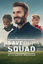 Watch Save Our Squad 1channel