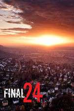 Watch Final 24 1channel